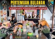 Pertemuan Bulanan KL Malahayati GM FKPPI BANYUWANGI Bukan Sekedar Kumpul tapi Konsolidasi Perkuat Solidaritas Organisasi