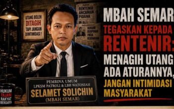 Waspada Pasal 273 KUHP! Mbah Semar Ingatkan Rentenir : Meminjamkan Uang Tanpa Izin & Menagih dengan Ancaman Bisa Dipidana!
