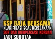 KSP Berkah Baja Bersama Klarifikasi Soal Kecelakaan, SOP dan Kompensasi Korban Jadi Sorotan