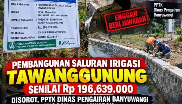 Pembangunan Saluran Irigasi Tawanggunung Senilai Rp 196,639.000 Disorot, PPTK Dinas Pengairan Banyuwangi Enggan Beri Jawaban
